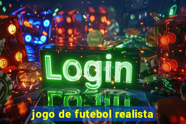 jogo de futebol realista